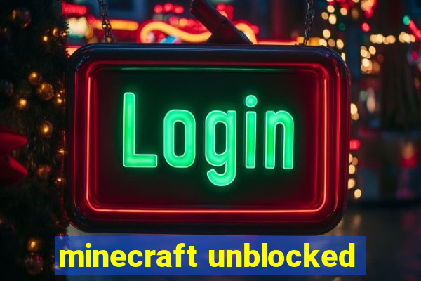 minecraft unblocked